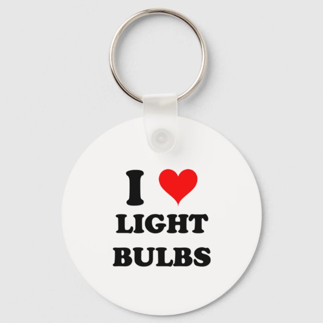 I Love Light Bulbs Key Ring (Front)