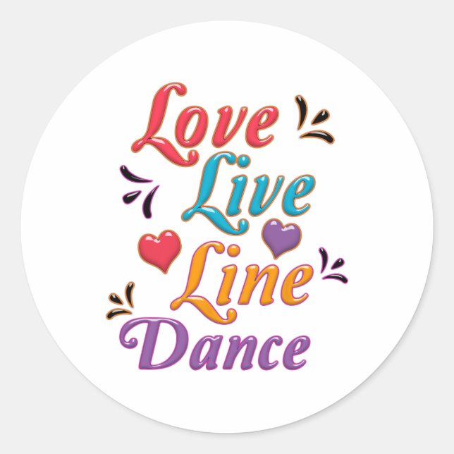 I Love Line Dance  Classic Round Sticker (Front)