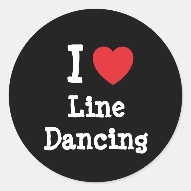 I love Line Dancing heart custom personalised Classic Round Sticker (Front)