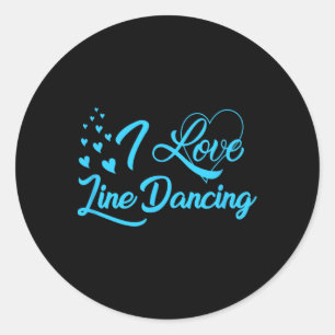 I Love Line Dancing Line Dance  Classic Round Sticker