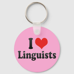 I Love Linguists Key Ring