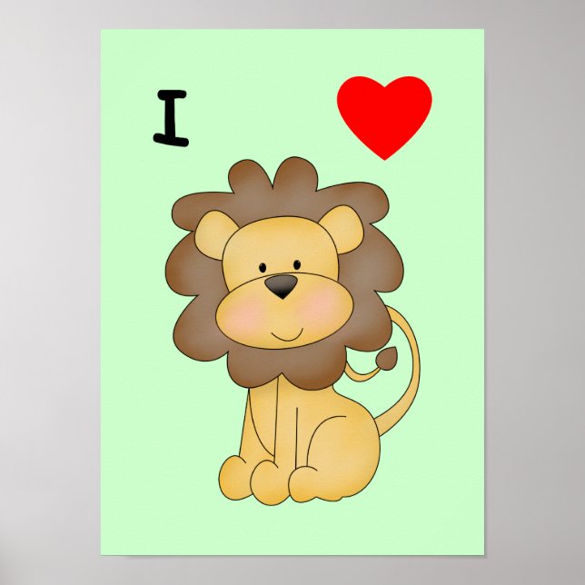 I Love Lions Poster (Front)