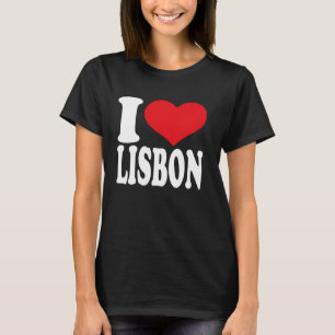 I Love Lisbon Heart Lisbon Pride T-Shirt