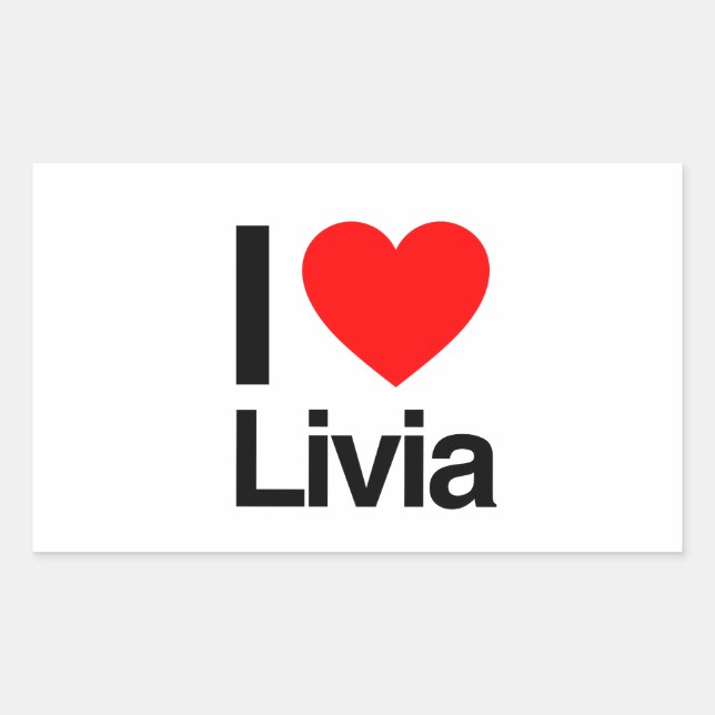 i love livia rectangular sticker (Front)