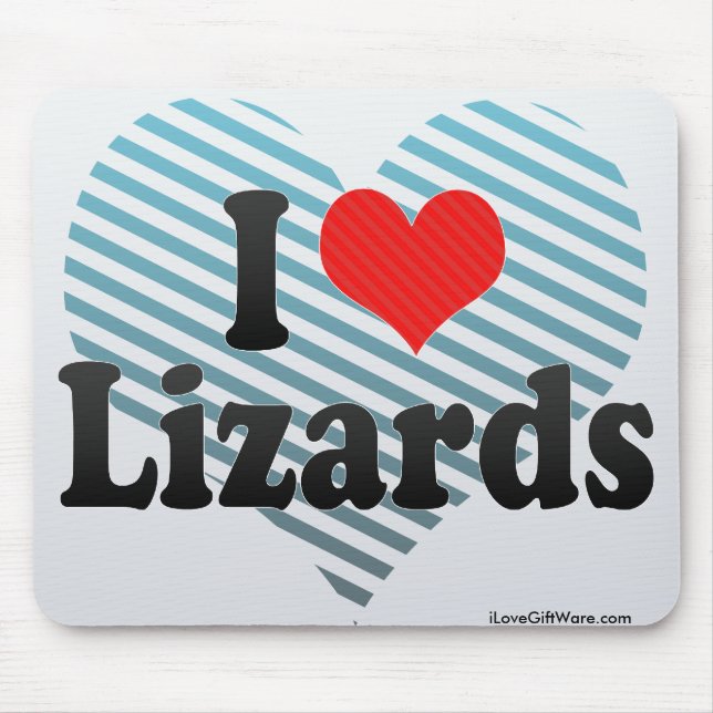I Love Lizards Mouse Mat (Front)