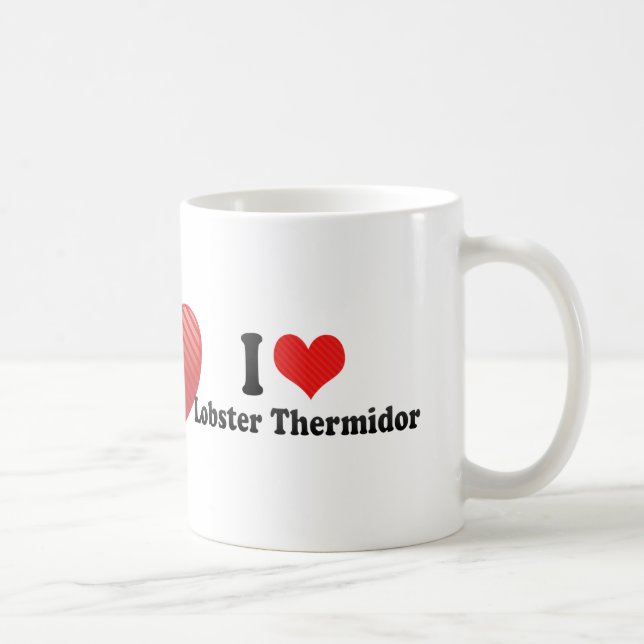 I Love Lobster Thermidor Coffee Mug (Right)