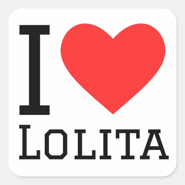 I love Lolita  Square Sticker (Front)