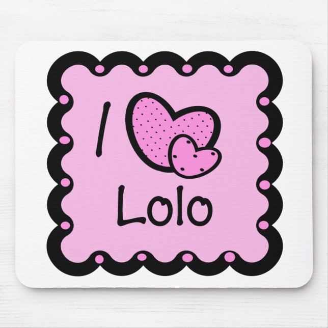 I Love Lolo Cute T-Shirt Mouse Mat (Front)