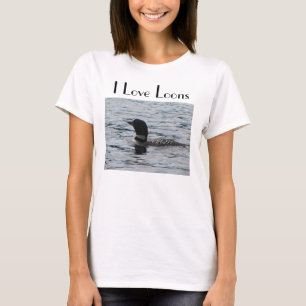 I Love Loons T-Shirt