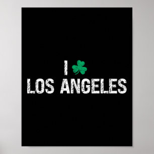 I Love Los Angeles Shamrock Clover St. Patrick's D Poster