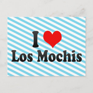 I Love Los Mochis, Mexico Postcard