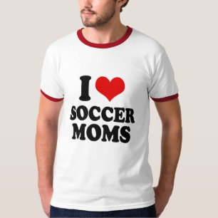 I Love love soccer moms T-Shirt