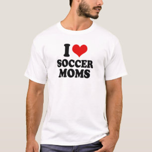 I Love love soccer moms T-Shirt