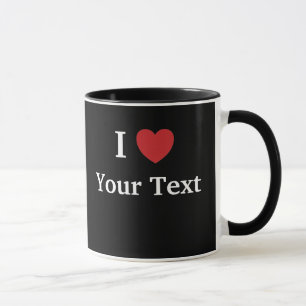 I Love / Loves Me Add Text (1 Line) Template Mug