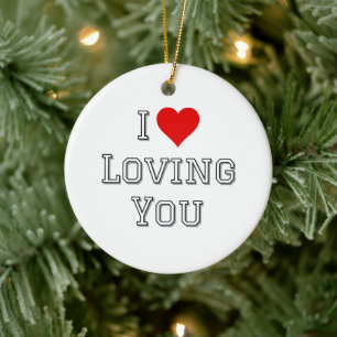 I Love Loving You Romantic Valentine Typography Ceramic Tree Decoration