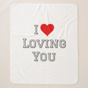 I Love Loving You Romantic Valentine Typography Sherpa Blanket
