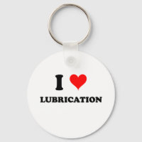 I Love Lubrication