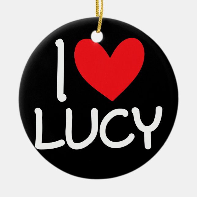 I Love Lucy Name Personalised Men Guy BFF Friend Ceramic Tree Decoration (Front)