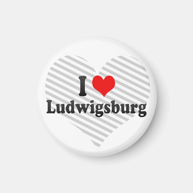 I Love Ludwigsburg, Germany Magnet (Front)