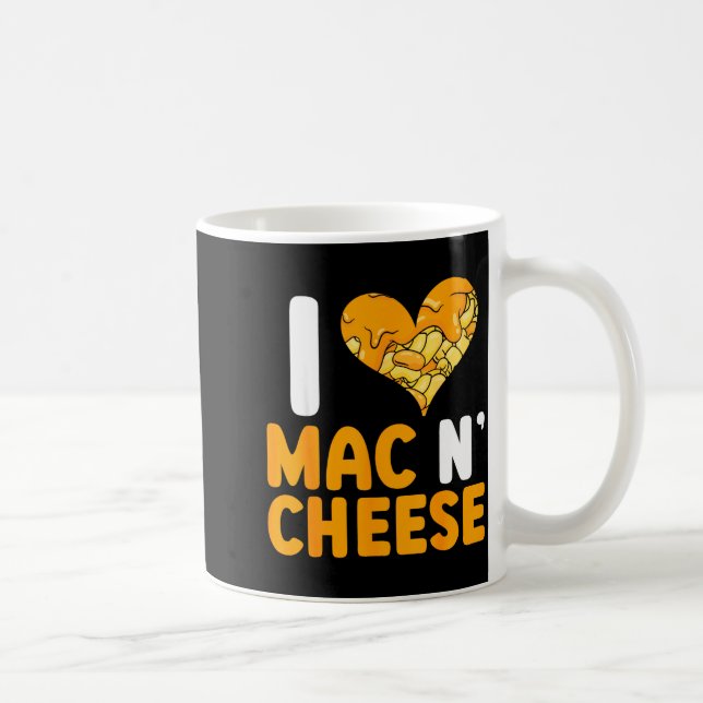 I Love Mac N' Cheese Funny Mac And Cheese  Coffee Mug (Right)