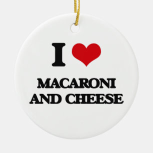 I love Macaroni And Cheese Ceramic Tree Decoration