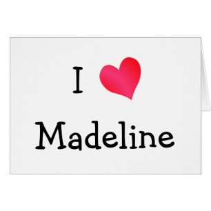 I Love Madeline