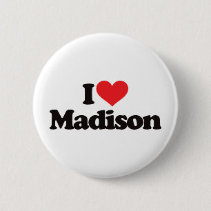 I Love Madison 6 Cm Round Badge