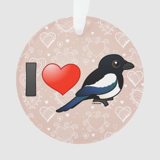 I Love Magpies Ornament (Front)