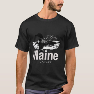 I Love Maine Loons T-Shirt