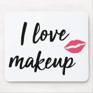 I Love Makeup Mouse Mat
