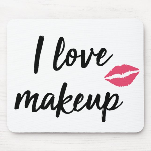 I Love Makeup Mouse Mat (Front)