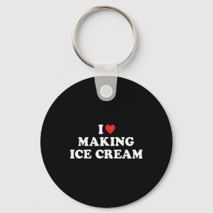 I Love Making Ice Cream T-shirt.png Key Ring