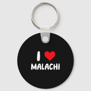 I Love Malachi - Heart - Name Key Ring