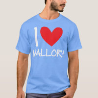 I Love Mallory Name Personalised Girl Woman BFF Fr