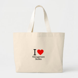I Love Management Studies Large Tote Bag
