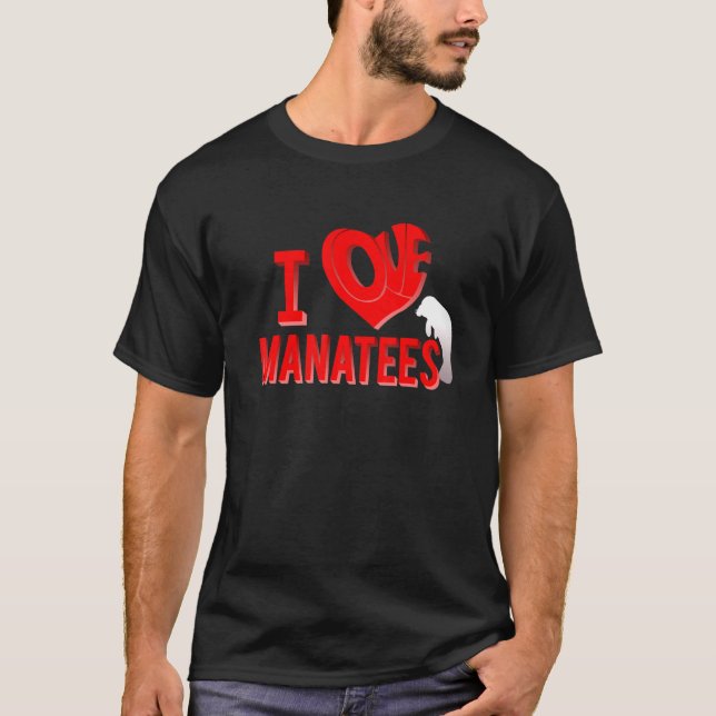 I Love Manatees Shirt (Front)