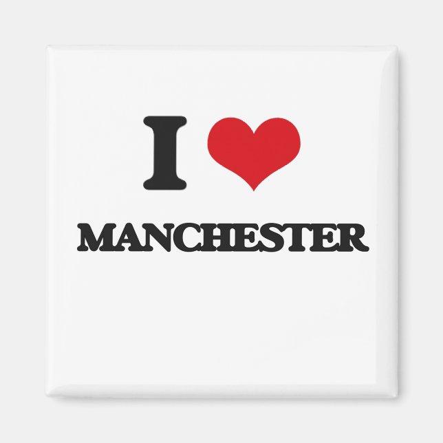 I love Manchester Magnet (Front)