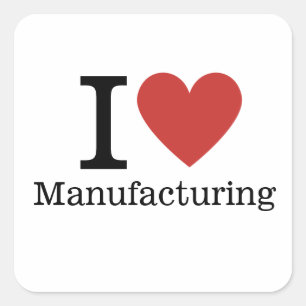 I ❤️ Love Manufacturing STICKER