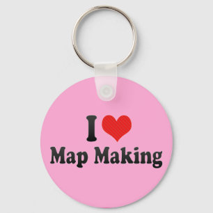 I Love Map Making Key Ring