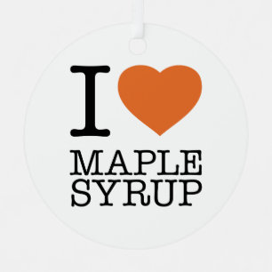 I LOVE MAPLE SYRUP METAL TREE DECORATION