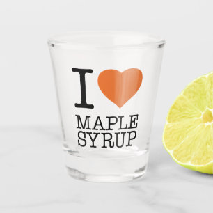 I LOVE MAPLE SYRUP SHOT GLASS