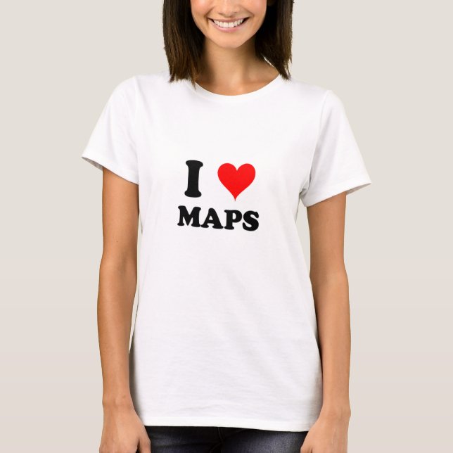 I Love Maps T-Shirt (Front)
