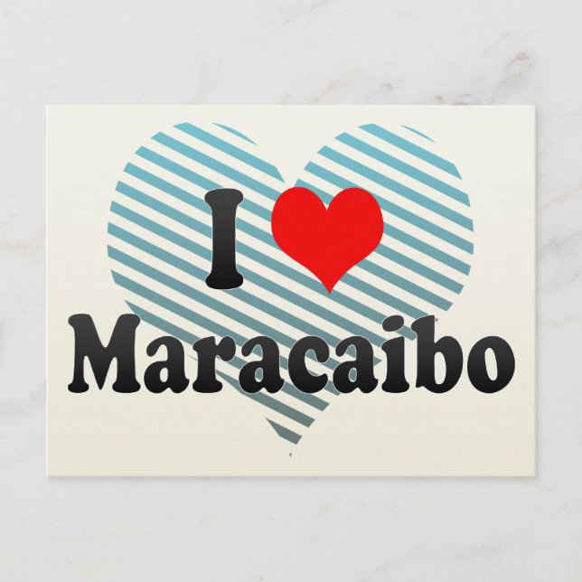 I Love Maracaibo, Venezuela Postcard (Front)