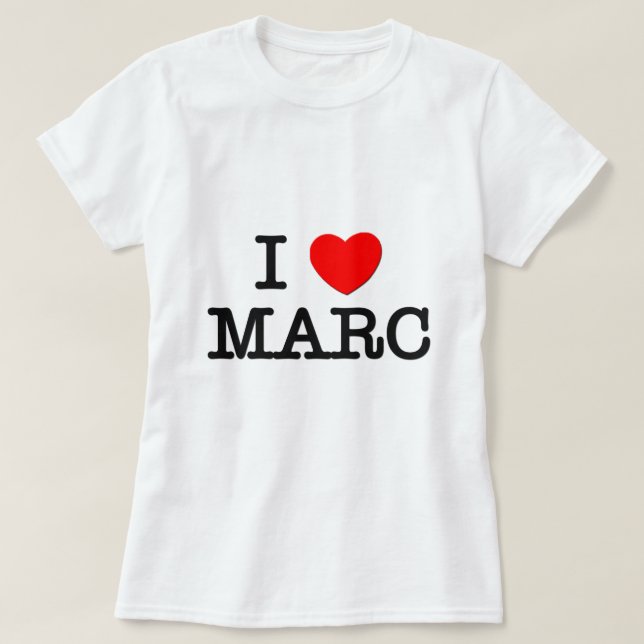 I Love Marc T-Shirt (Design Front)