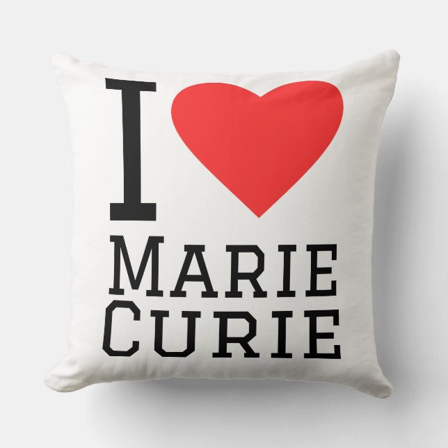I love marie curie  cushion (Front)