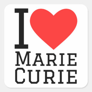 I love marie curie square sticker