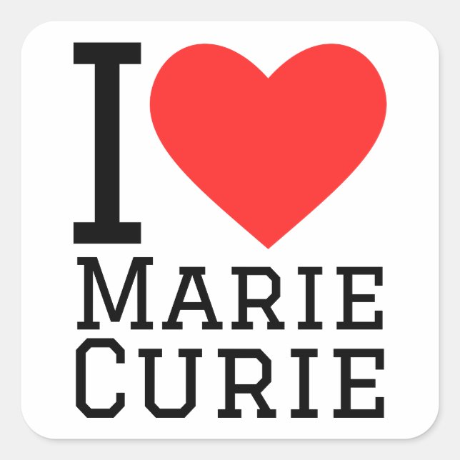 I love marie curie  square sticker (Front)