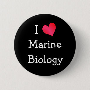 I Love Marine Biology 6 Cm Round Badge