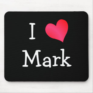 I Love Mark Mouse Mat