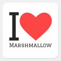 I love marshmallows